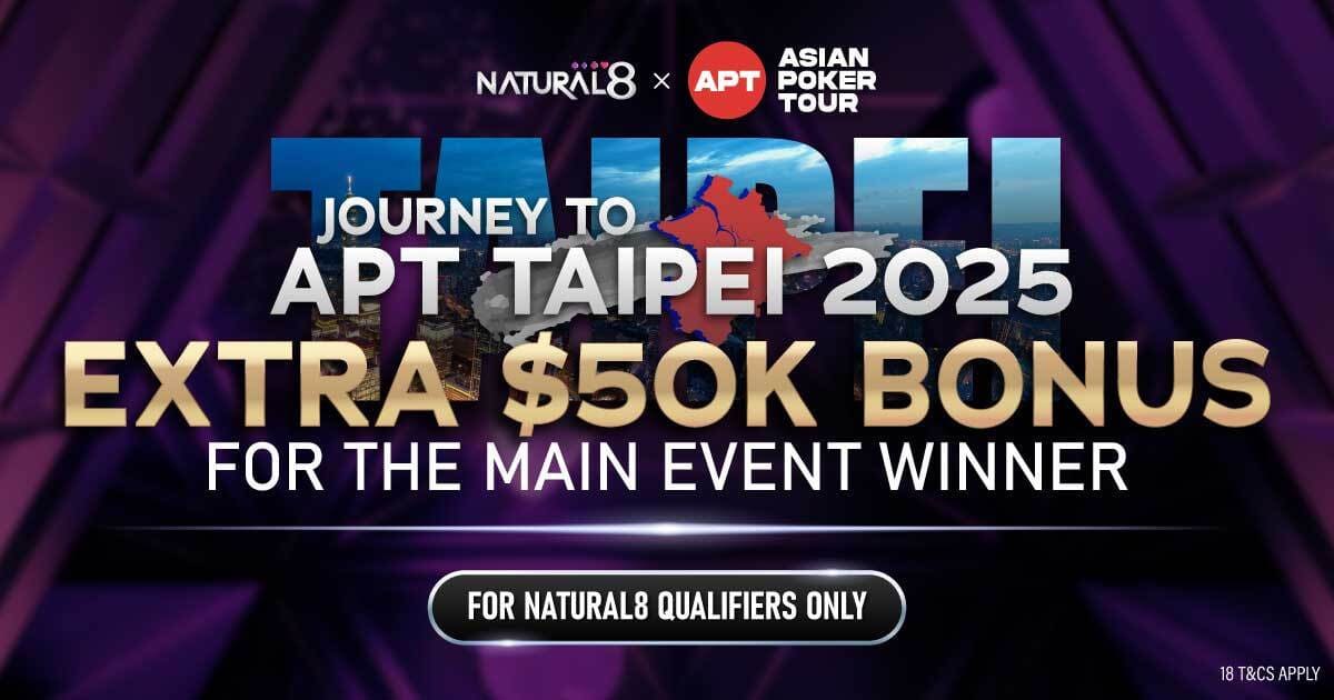 Journey to APT Taipei 2025 - $50K Main Event Bonus